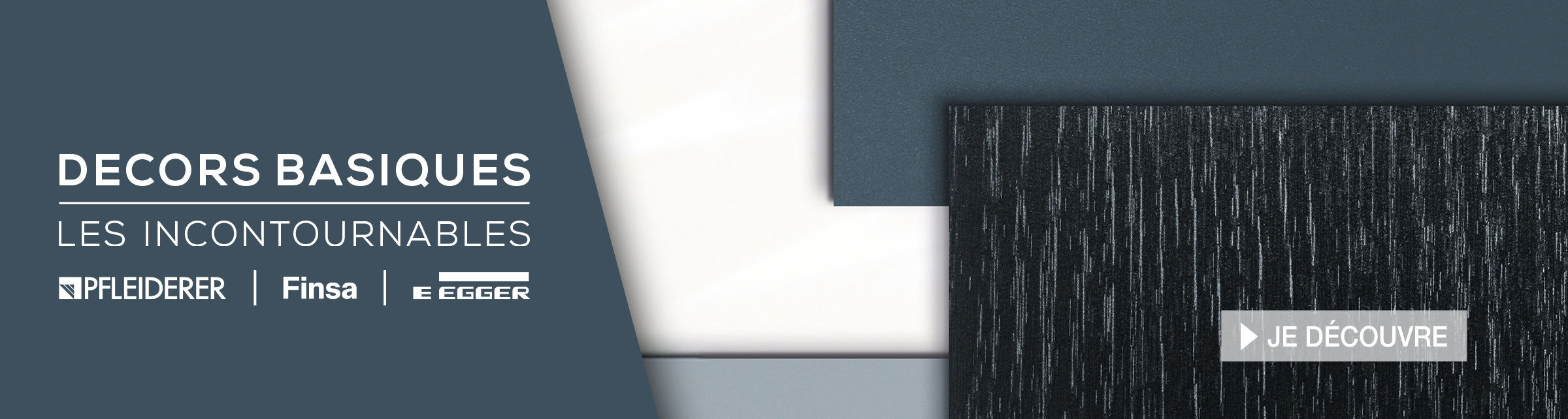 DÉCORS BASIQUES - LES INCONTOURNABLES
