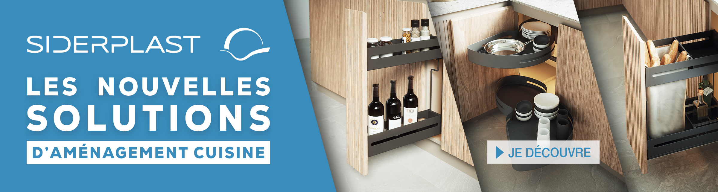 SIDERPLAST - LES NOUVELLES SOLUTIONS D'AMÉNAGEMENT CUISINE